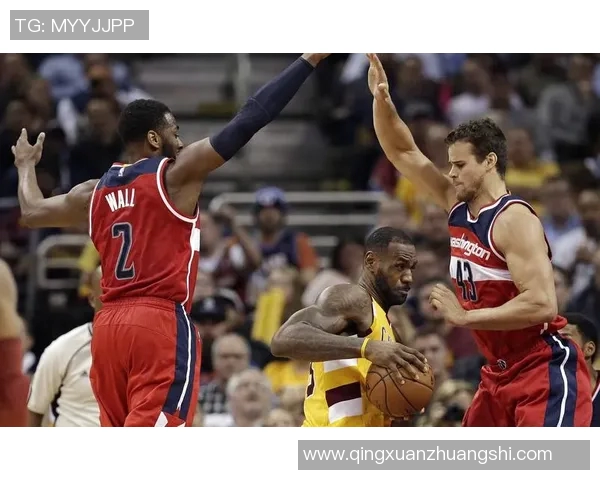 骑士与奇才精彩对决视频直播全程回顾与分析 骑士与奇才精彩对决视频直播全程回顾与分析