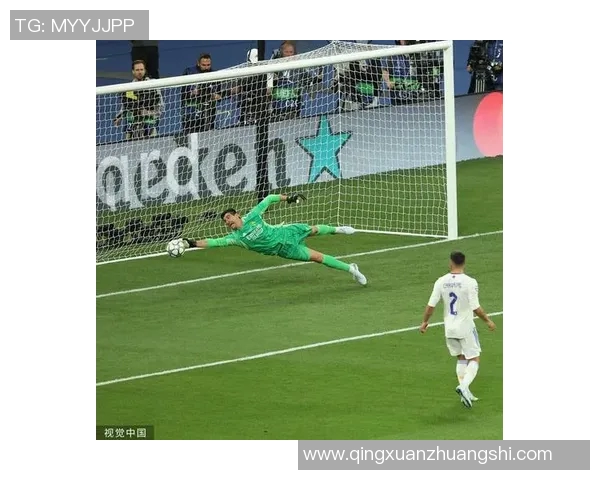 库尔图瓦的传奇之路:从青涩门将到世界顶级守护神的成长历程 库尔图瓦的传奇之路:从青涩门将到世界顶级守护神的成长历程